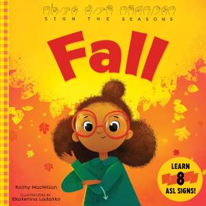 Cover of Sign the Seasons: Fall